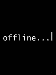 Offline